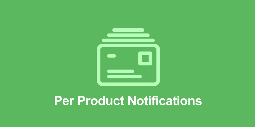 EDD Per Product Notifications