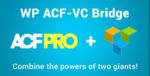 WP ACF-VC Bridge - Integrates Advanced Custom Fields and WPBakery Page Builder WordPress Plugins