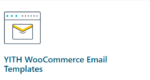 YITH WooCommerce Email Templates Premium