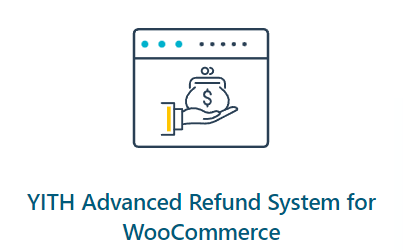 YITH Advanced Refund System for WooCommerce Premium