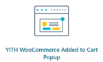 YITH WooCommerce Added to Cart Popup Premium
