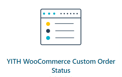YITH WooCommerce Custom Order Status Premium