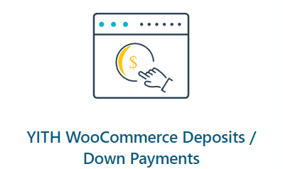 YITH WooCommerce Deposit and Down Payments Premium