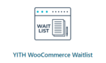 YITH WooCommerce Waiting List Premium