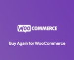 Buy Again for WooCommerce