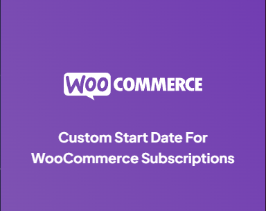 Custom Start Date for WooCommerce Subscriptions