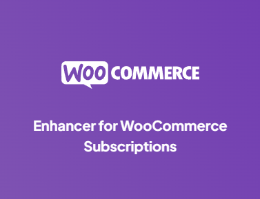 Enhancer for WooCommerce Subscriptions