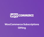 WooCommerce Subscriptions Gifting